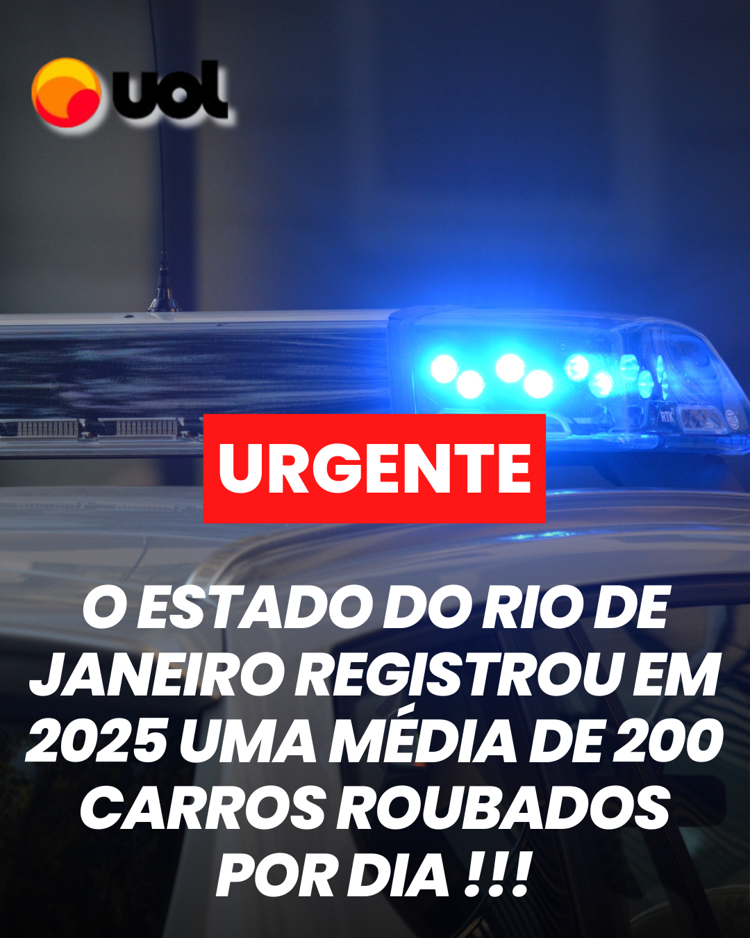 UOL - Média de 200 carros roubados por dia